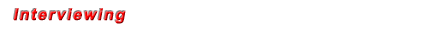 Interviewing